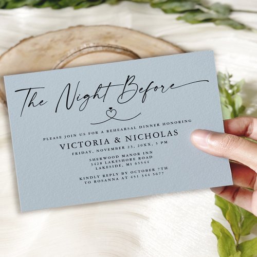 The Night Before Rehearsal Dinner Dusty Blue Invitation