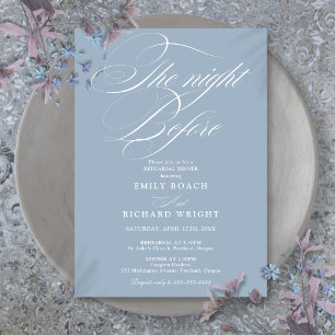 The Night Before Rehearsal Dinner Dusty Blue Invitation