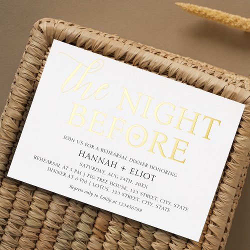 The night before Rehearsal Dinner Minimalist Gold Foil Invitation