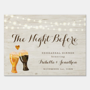 The Night Before Rehearsal Dinner Sign