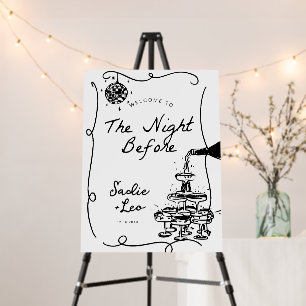 The Night Before Rehearsal Dinner Sign, Champagne Foam Board