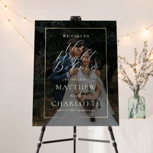  The Night Before Rehearsal Dinner Wedding Photo Foam Board