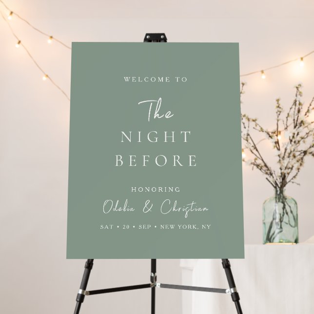 The Night Before Rehearsal Dinner Wedding Welcome Foam Board (In Situ (Stand))