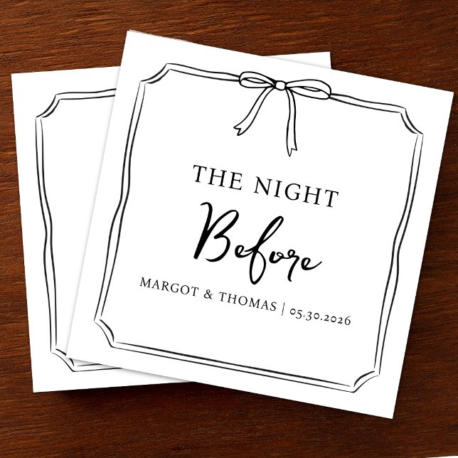 "The Night Before" Rehearsal Dinner Welcome Party Napkins (Personalize your rehearsal dinner with chic, customizable “The Night Before” black and white napkins)