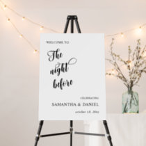 The Night Before Rehearsal Dinner Welcome Sign
