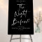 The Night Before Rehearsal Dinner Welcome Sign