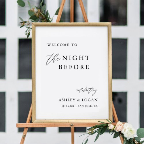 The Night Before Rehearsal Dinner Welcome Sign