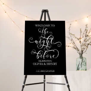 The Night Before Rehearshal Dinner Welcome Sign