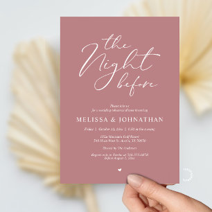 The Night Before Romantic Wedding Rehearsal Dinner Invitation