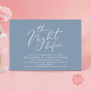 The Night Before Romantic Wedding Rehearsal Dinner Invitation