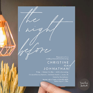 The Night Before Romantic Wedding Rehearsal Dinner Invitation