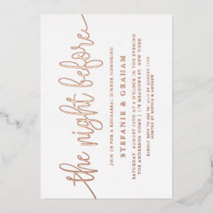 The Night Before Rose Gold Foil Rehearsal Dinner Foil Invitation