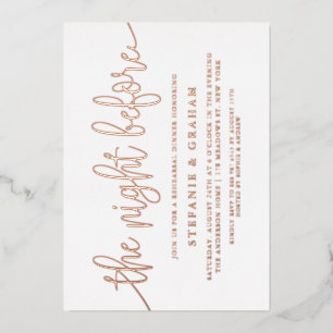 The Night Before Rose Gold Foil Rehearsal Dinner Invitation