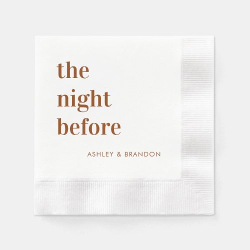 The Night Before Rust Rehearsal Dinner Decor Napkins