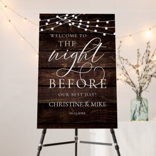 The Night Before, Rustic Rehearsal Dinner Welcome Foam Board