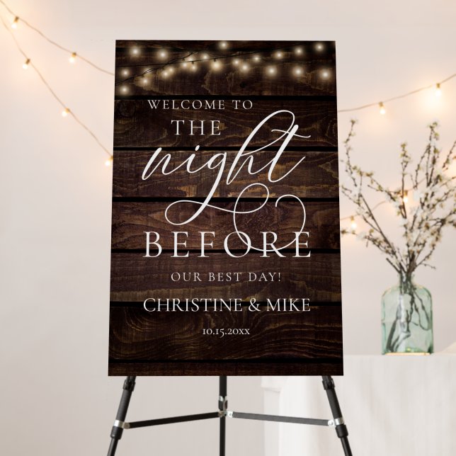 The Night Before, Rustic Rehearsal Dinner Welcome Foam Board (In Situ (Stand))