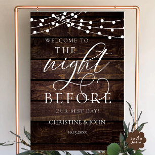 The Night Before, Rustic Rehearsal Dinner Welcome Foam Board