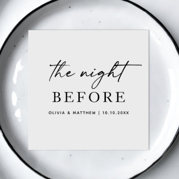The Night Before. Script Wedding Rehearsal Dinner Napkins by RemioniArt at Zazzle