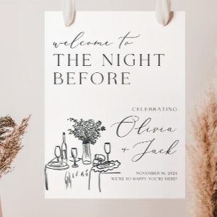 The Night Before Sign, Hand Drawn Rehearsal Dinner Foam Board