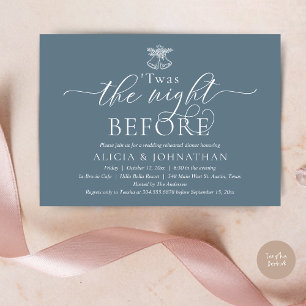 The Night Before, Twas Wedding Rehearsal Dinner Invitation