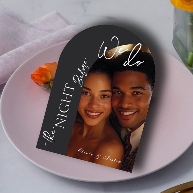 The Night Before We Do Arch Photo Rehearsal Dinner Invitation (Creator Uploaded)