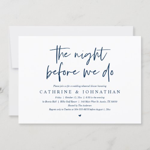 The night before we do Wedding Rehearsal Dinner I Invitation