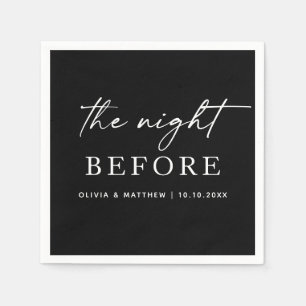 The Night Before Wedding Black Rehearsal Dinner Napkins