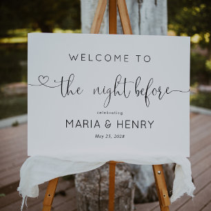The Night Before Wedding Dinner Rehearsal Welcome Foam Board