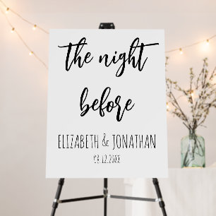 The Night Before Wedding Rehearsal Dinner Foam Board