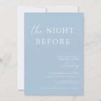 The Night Before Wedding Rehearsal Dinner Invitati