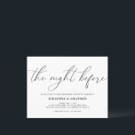 The Night Before Wedding Rehearsal Dinner Invitati Postcard<br><div class="desc">This simple,  yet elegant invitation is the perfect way to invite family and friends to your rehearsal dinner.</div>