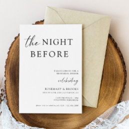 The Night Before Wedding Rehearsal Dinner Invitation