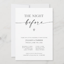 The Night Before Wedding Rehearsal Dinner Invitation