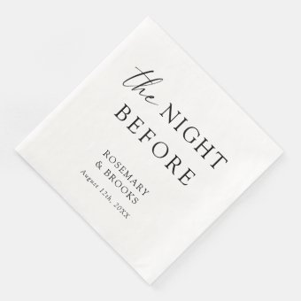 The Night Before Wedding Rehearsal Dinner Napkins Zazzle