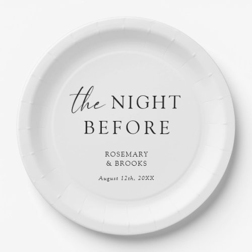 The Night Before Wedding Rehearsal Dinner Paper Plates