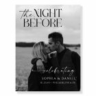 The Night Before Wedding Rehearsal Dinner Sign