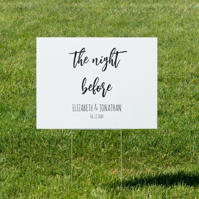 The Night Before Wedding Rehearsal Dinner Sign (Insitu)