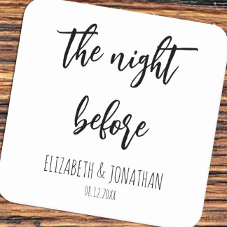 The Night Before Wedding Rehearsal Dinner Square Paper Coaster