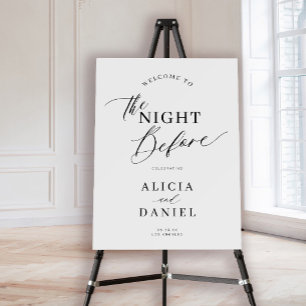 The night before wedding rehearsal dinner welcome foam board