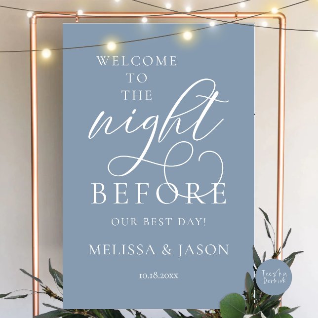 The Night Before, Wedding Rehearsal Dinner Welcome Foam Board (The Night Before, Wedding Rehearsal Dinner Welcome Foam Board, in Dusty Blue)
