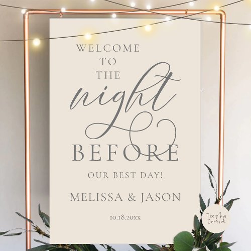 The Night Before Wedding Rehearsal Dinner Welcome Foam Board