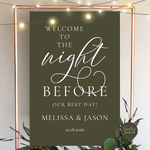 The Night Before Wedding Rehearsal Dinner Welcome Foam Board