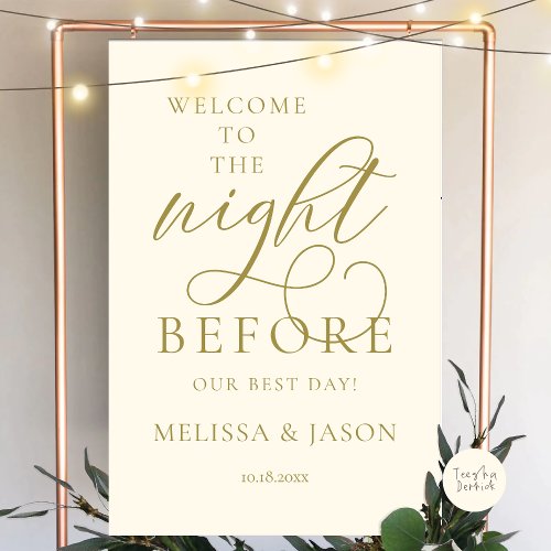 The Night Before Wedding Rehearsal Dinner Welcome Foam Board