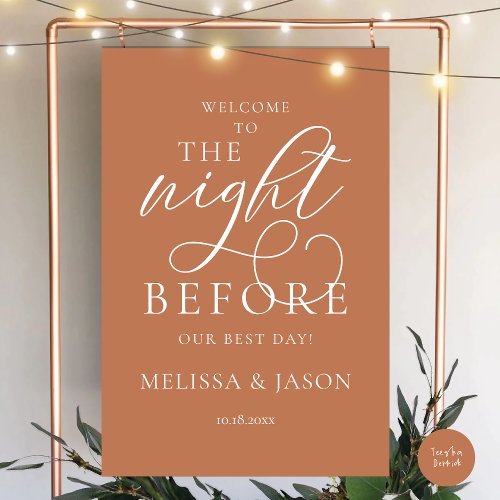 The Night Before Wedding Rehearsal Dinner Welcome Foam Board