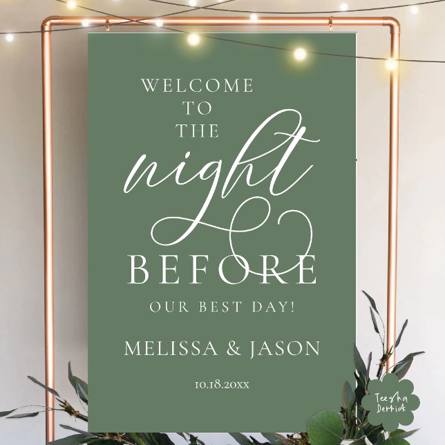 The Night Before, Wedding Rehearsal Dinner Welcome Foam Board (The Night Before, Romantic Classy Wedding Rehearsal Dinner Welcome Foam Board in Sage Green Greenery)