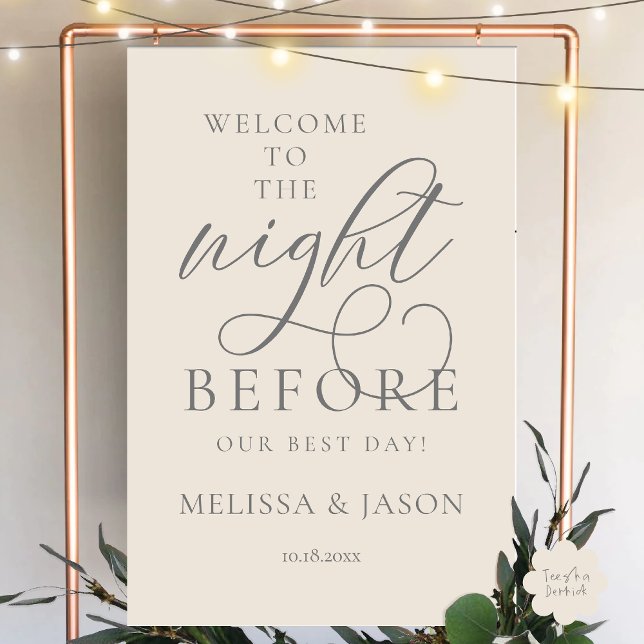 The Night Before, Wedding Rehearsal Dinner Welcome Foam Board (The Night Before, Romantic Classy Wedding Rehearsal Dinner Welcome Foam Board in Cream Grey)