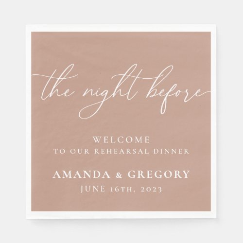 The Night Before Wedding Rehearsal Dinner Welcome  Napkins