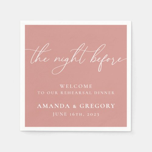 The Night Before Wedding Rehearsal Dinner Welcome  Napkins