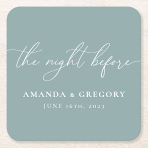 The Night Before Wedding Rehearsal Dinner Welcome  Square Paper Coaster