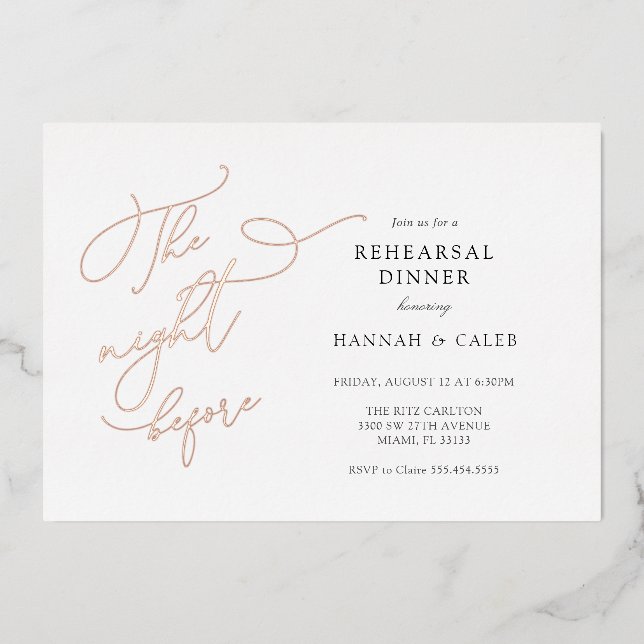 The Night Before Wedding Rehearsal Real Foil Invitation (Front)